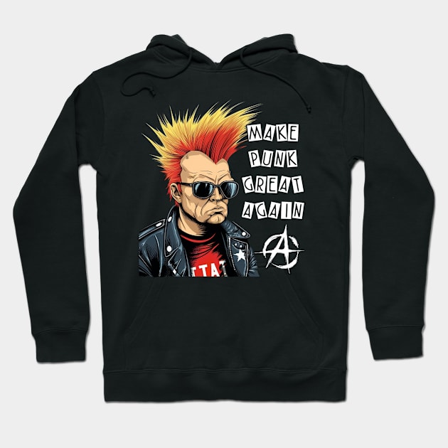 Trump Punk Rock Star - Make Punk Great Again Hoodie by ShirtFace